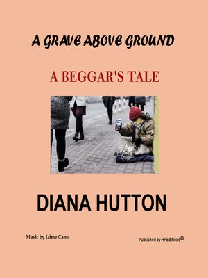 cover image of A Grave above Ground
